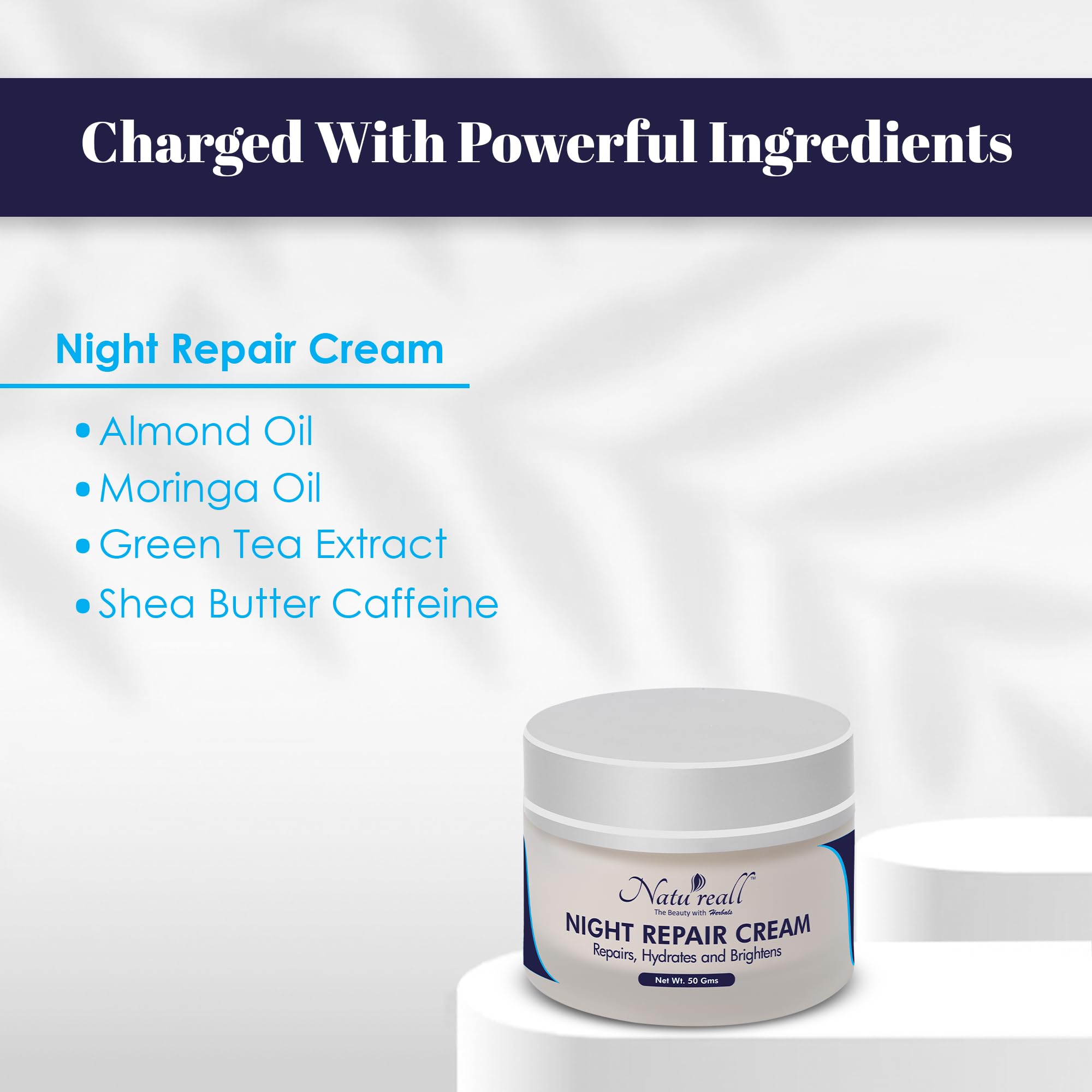 Natureall Night Cream For Cells Renewal, Improve Blood Circulation with Almond Oil | Moringa Oil | Green Tea Extract | Shea Butter Caffeine| 50 GMS